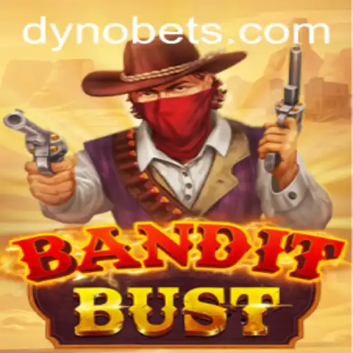 Unraveling the Excitement of BanditBust: A Thrilling Venture Into Dynobet's Latest Offering