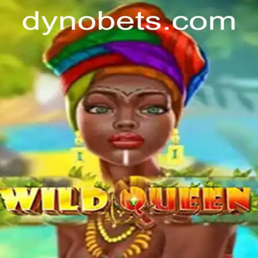 Unleashing the Adventure with WildQueen on Dynobet